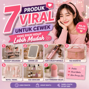 7 Produk Viral untuk Cewek yang Bikin Hidup Lebih Mudah