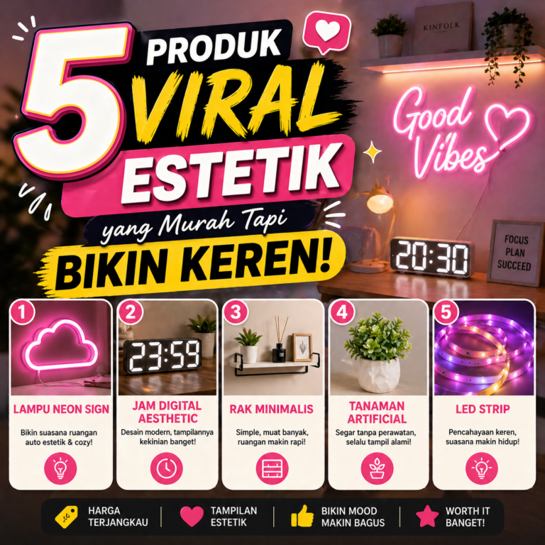 5 Produk Viral Estetik yang Murah Tapi Bikin Keren