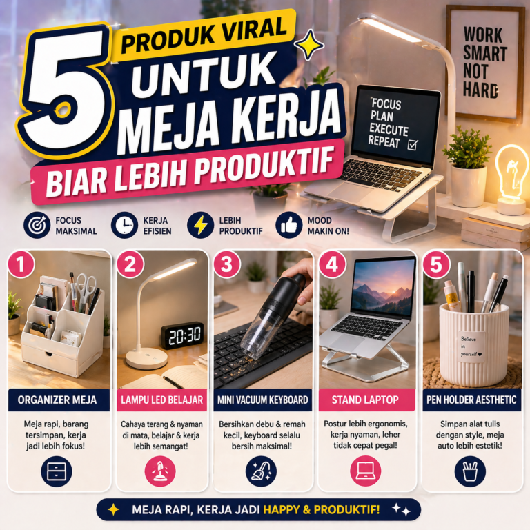 5 Produk Viral untuk Meja Kerja Biar Lebih Produktif